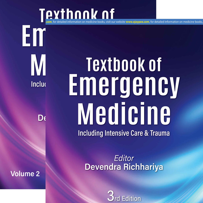 TEXTBOOK OF EMERGENCY MEDICINE (2VOLS), 3/E, BY, DEVENDRA RICHHARIYA