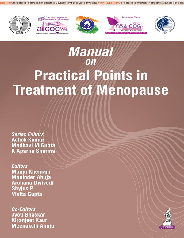 AICOG MANUAL ON PRACTICAL POINTS IN TREATMENT OF MENOPAUSE 2026, 1/E, BY, ASHOK KUMAR