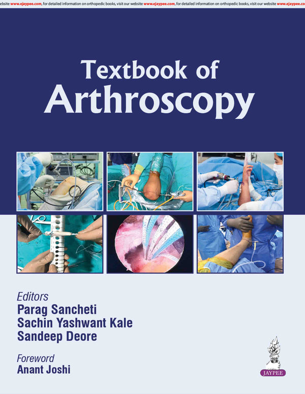 TEXTBOOK OF ARTHROSCOPY, 1/E, BY, PARAG SANCHETI