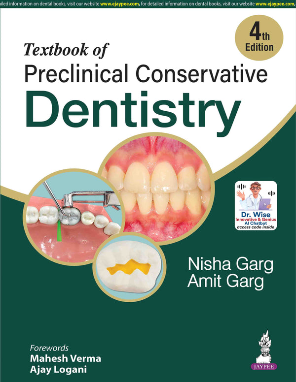 TEXTBOOK OF PRECLINICAL CONSERVATIVE DENTISTRY, 4/E, BY, NISHA GARG
