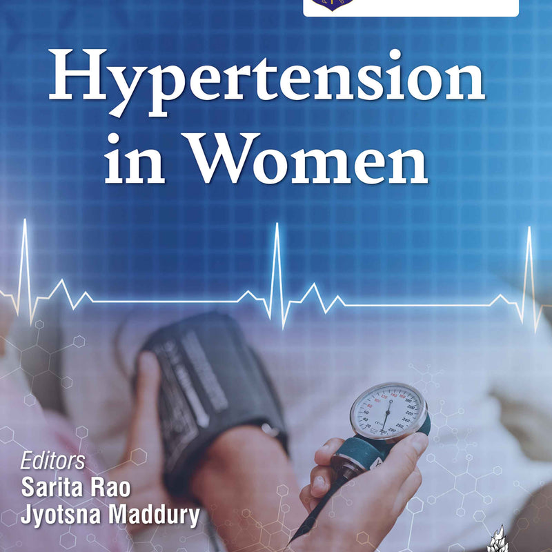HYPERTENSION IN WOMEN, 1/E, BY, SARITA RAO