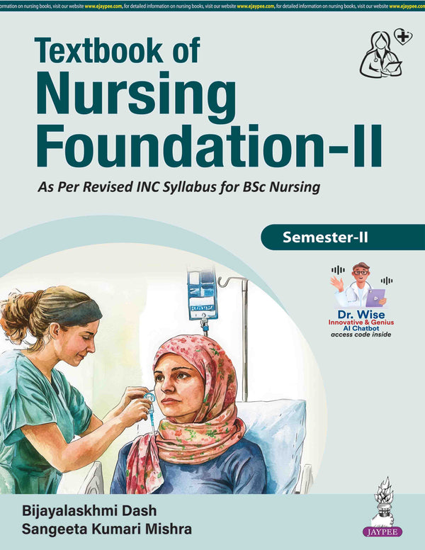 TEXTBOOK OF NURSING FOUNDATION-II, 1/E, BY, BIJAYALASKHMI DASH