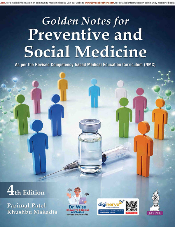 GOLDEN NOTES FOR PREVENTIVE AND SOCIAL MEDICINE, 4/E, BY, PARIMAL PATEL