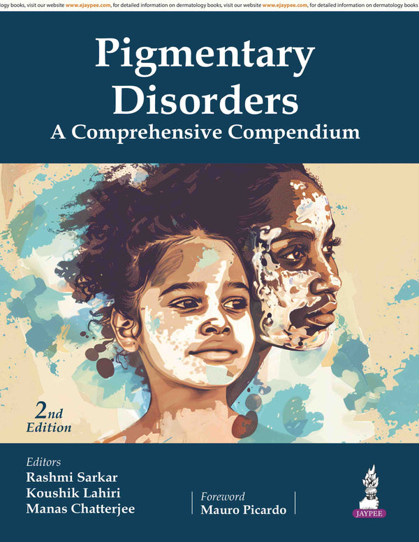 Pigmentary Disorders: A Comprehensive Compendium 2/e