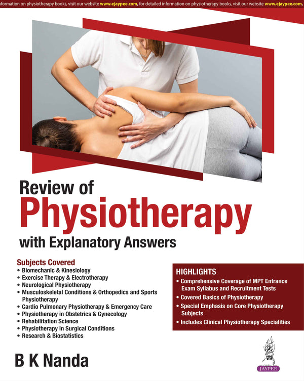 REVIEW OF PHYSIOTHERAPY WITH EXPLANATORY ANSWERS, 1/E, BY, BASANTA KUMAR NANDA