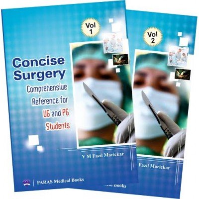 Concise Surgery Comprehensive Reference for UG and PG Students (2 volume set) 4th/e by  Faizal Maricker