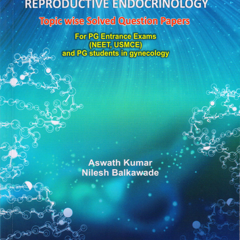 20-20 Series Obstetrics and Gynaecology Reproductive Endocrinology 1st/e by  Aswath Kumar