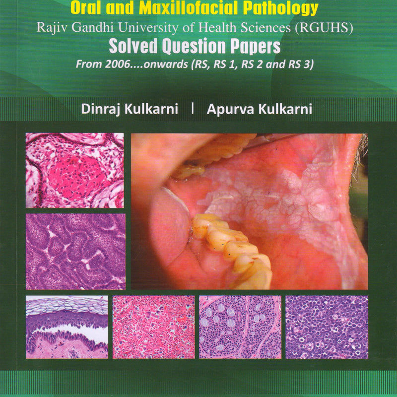 Dental Wisdom Oral and Maxillofacial Pathology 1st/e by  Dinraj Kulkarni