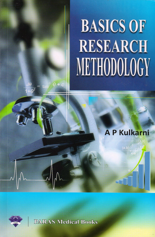 Basics of Research Methodology 1st/e by  A P Kulkarni