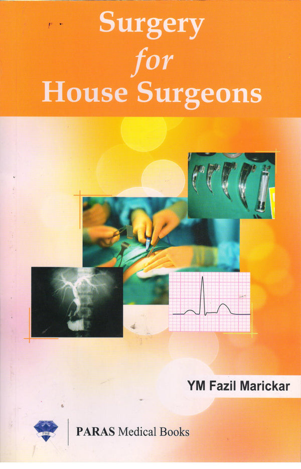 Surgery for House Surgeons 1st/e by  Faizal Maricker