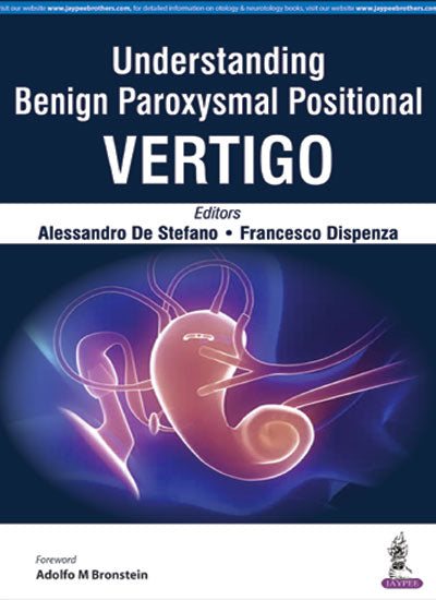 UNDERSTANDING BENIGN PAROXYSMAL POSITIONAL VERTIGO, 1/E, BY, ALESSANDRO DE STEFANO