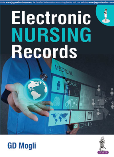 ELECTRONIC NURSING RECORDS, 1/E, BY, GD MOGLI