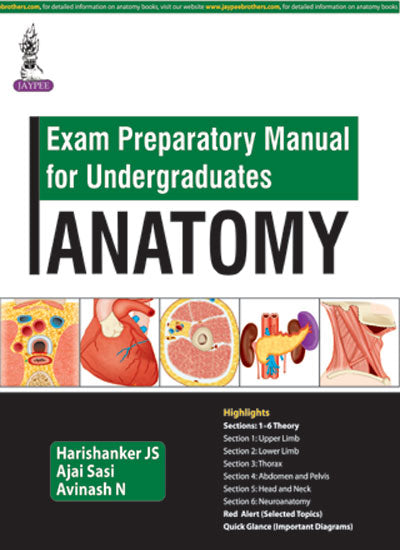 EXAM PREPARATORY MANUAL FOR UNDERGRADUATES ANATOMY, 1/E, BY, HARISHANKER JS