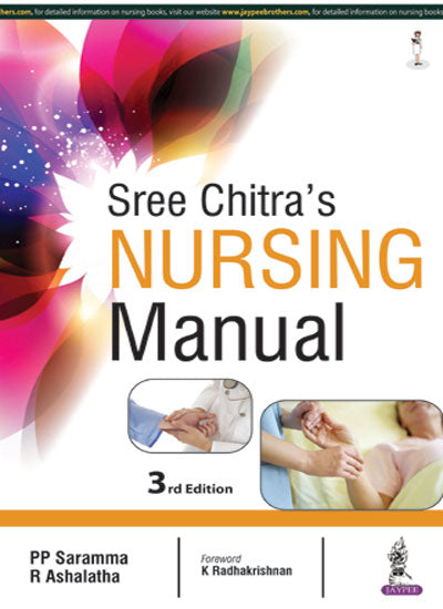 SREE CHITRA'S NURSING MANUAL 3/E, 2016, PP SARAMMA