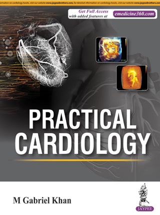 PRACTICAL CARDIOLOGY 1/E, 2018, M GABRIEL KHAN