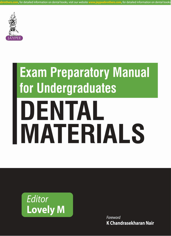 EXAM PREPARATORY MANUAL FOR UNDERGRADUATES DENTAL MATERIALS 1/E, 2016, LOVELY M