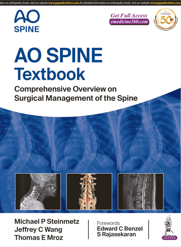 AO SPINE TEXTBOOK: COMPREHENSIVE OVERVIEW ON SURGICAL MANAGEMENT OF THE SPINE, 1/E, BY, MICHAEL P STEINMETZ
