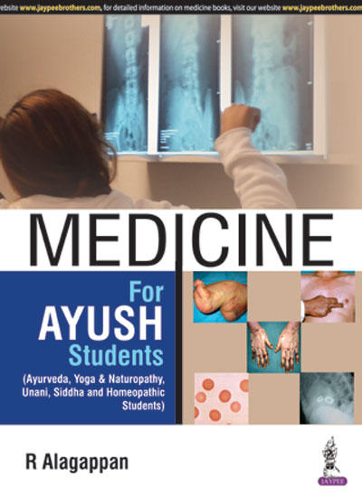 MEDICINE FOR AYUSH STUDENTS 1/E, 2017, R ALAGAPPAN
