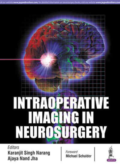 INTRAOPERATIVE IMAGING IN NEUROSURGERY, 1/E, BY, KARANJIT SINGH NARANG