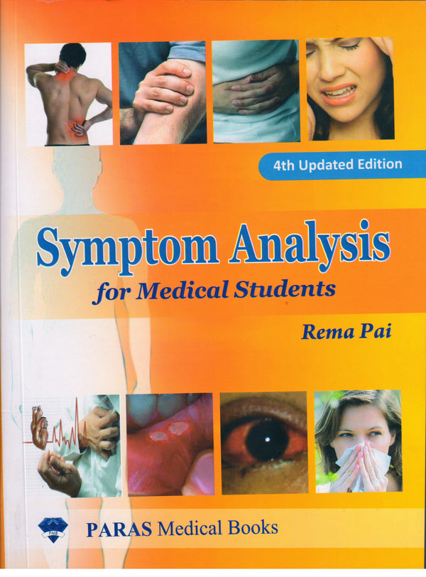 Symptom Analysis for Medical Students (2024 reprint) 4th/e by  Rema Pai