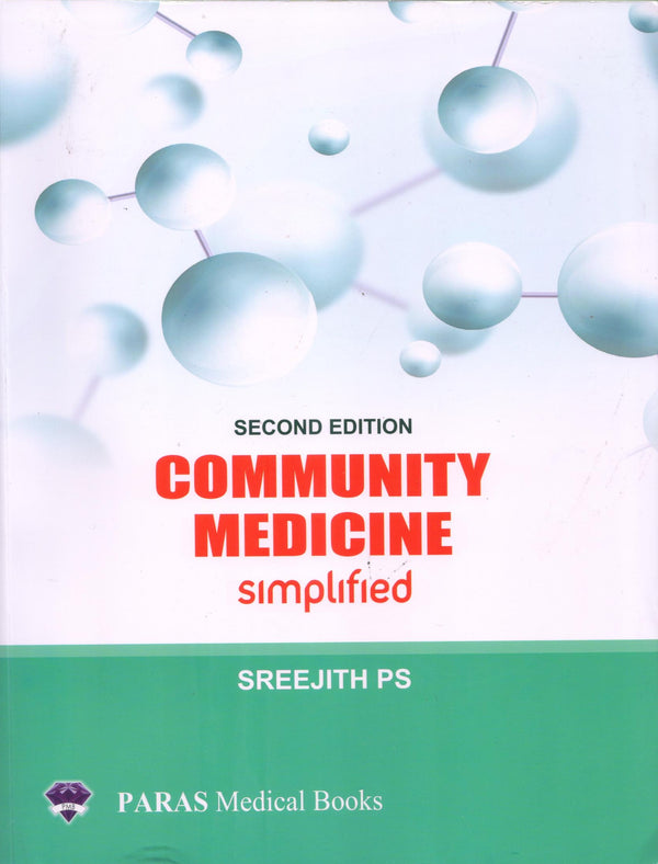 Community Medicine Simplified 2nd /e by  Sreejith P S
