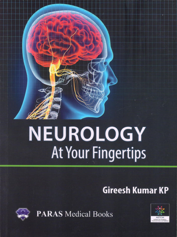 Neurology at your Finger Tips for Neet SS Exam 1st/e by  Gireesh Kumar K P 