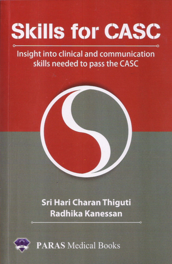 Skills for CASC 1st/e by  Sri Hari Charan Thiguti