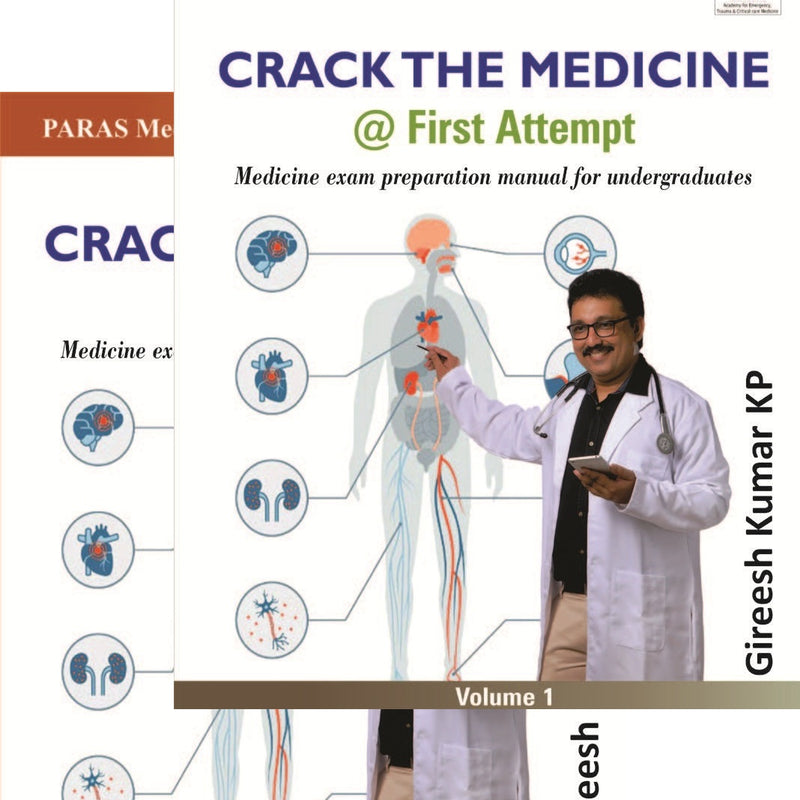 Crack the Medicine @ First Attempt  1st/e by  Gireesh Kumar K P 