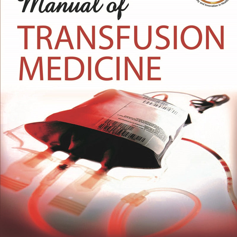 MANUAL OF TRANSFUSION MEDICINE, 1/E R.P., BY, RAMADAS NAYAK