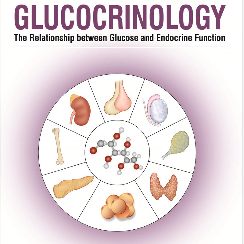 GLUCOCRINOLOGY: THE RELATIONSHIP BETWEEN GLUCOSE AND ENDOCRINE FUNCTION, 1/E, BY, SANJAY KALRA