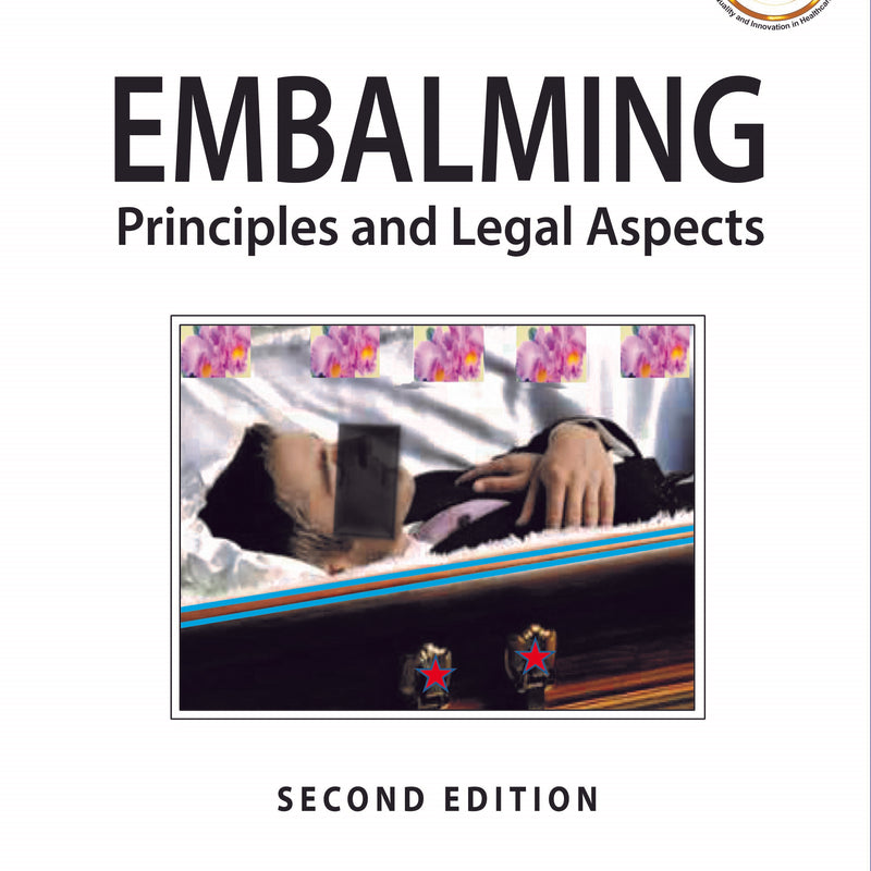 EMBALMING: PRINCIPLES AND LEGAL ASPECTS 2/E R.P., 2023, AJMANI ML