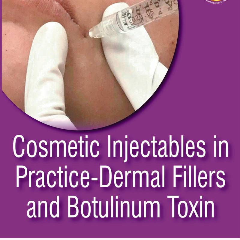 COSMETIC INJECTABLES IN PRACTICE - DERMAL FILLERS AND BOTULINUM TOXIN, 1/E R.P., BY, RASHMI SARKAR