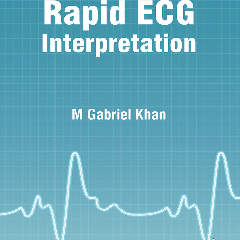 RAPID ECG INTERPRETATION 4/E R.P., 2025, M GABRIEL KHAN