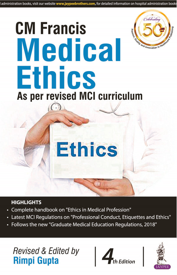CM FRANCIS MEDICAL ETHICS, 4/E R.P., BY, RIMPI GUPTA