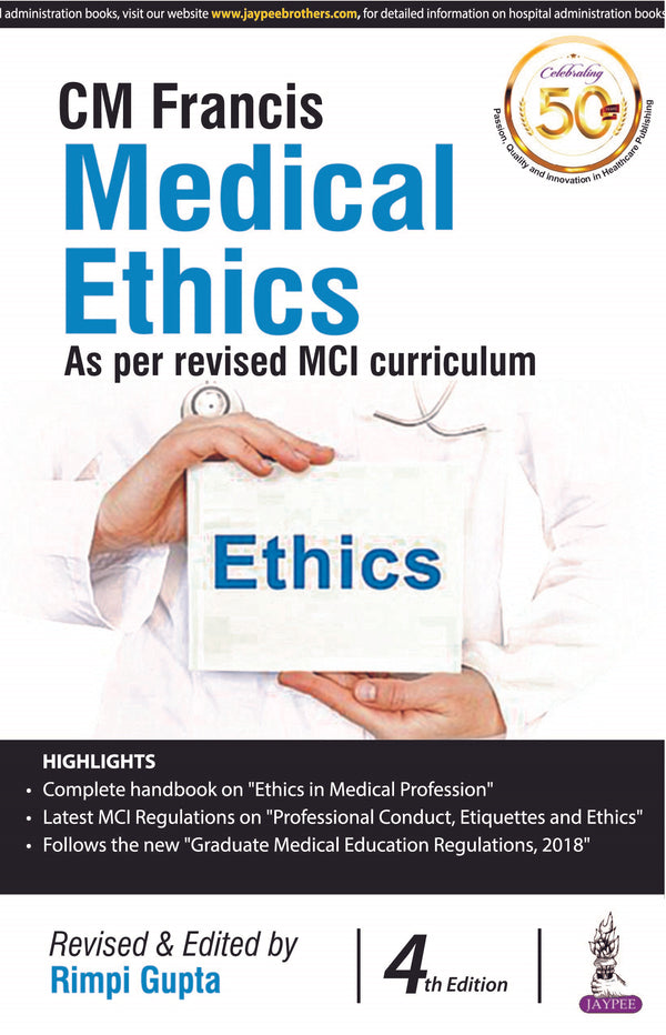 CM FRANCIS MEDICAL ETHICS 4/E R.P., 2025, RIMPI GUPTA