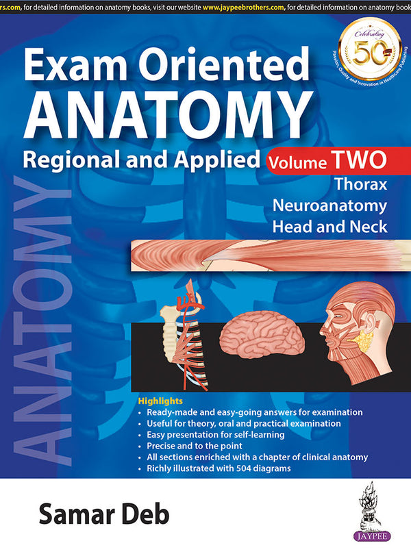 EXAM ORIENTED ANATOMY REGIONAL AND APPLIED (VOLUME 2), 1/E, BY, SAMAR DEB
