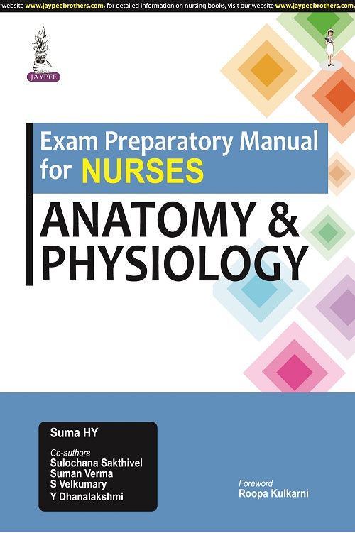 EXAM PREPARATORY MANUAL FOR NURSES ANATOMY & PHYSIOLOGY, 1/E,R.P., SUMA HY