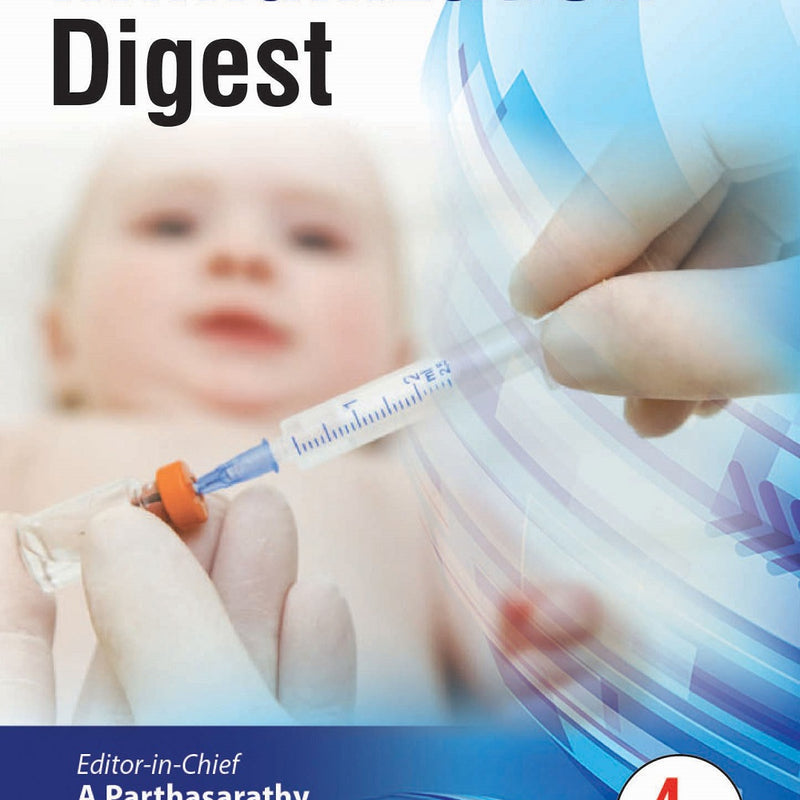 PARTHA’S IMMUNIZATION DIGEST, 4/E, BY, A PARTHASARATHY