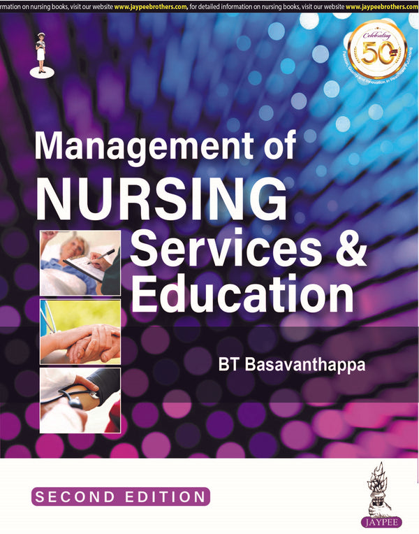 MANAGEMENT OF NURSING SERVICES & EDUCATION 2/E R.P., 2025, BASAVANTHAPPA BT