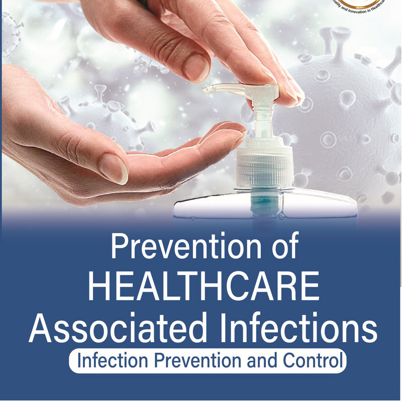 PREVENTION OF HEALTHCARE ASSOCIATED INFECTIONS INFECTION PREVENTION AND CONTROL, 1/E R.P., BY, USHA KRISHAN BAVEJA