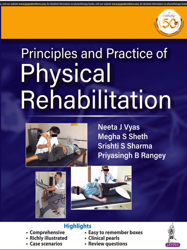 PRINCIPLES AND PRACTICE OF PHYSICAL REHABILITATION 1/E, 2020, NEETA J VYAS