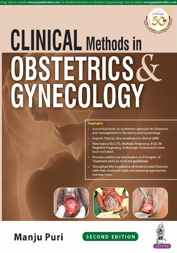 CLINICAL METHODS IN OBSTETRICS AND GYNECOLOGY, 2/E R.P., BY, MANJU PURI