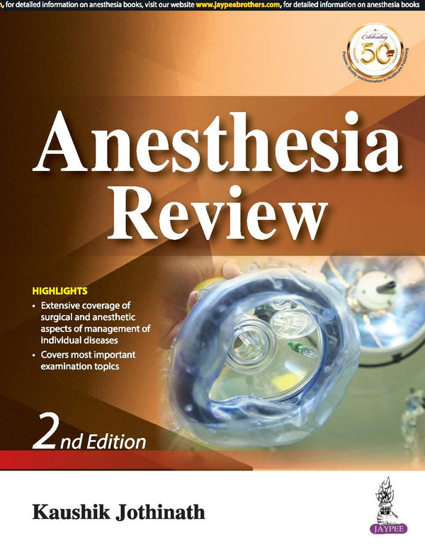 ANESTHESIA REVIEW, 2/E R.P., BY, KAUSHIK JOTHINATH