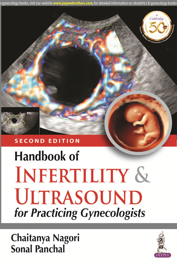 HANDBOOK OF INFERTILITY & ULTRASOUND FOR PRACTICING GYNECOLOGISTS, 2/E R.P., BY, CHAITANYA NAGORI