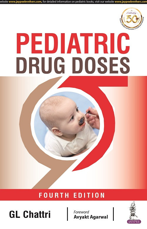 PEDIATRIC DRUG DOSES, 4/E, BY, GL CHATTRI