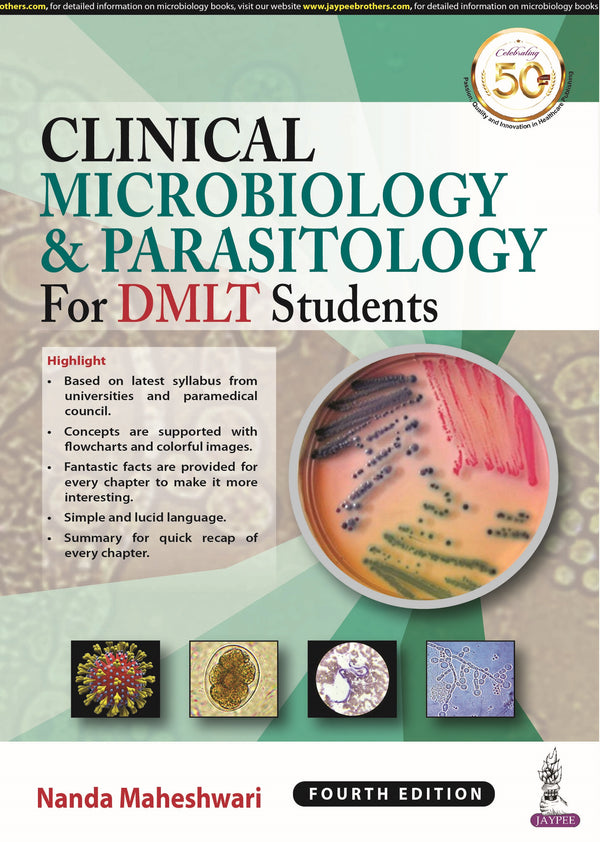 CLINICAL MICROBIOLOGY & PARASITOLOGY FOR DMLT STUDENTS, 4/E R.P., BY, NANDA MAHESHWARI