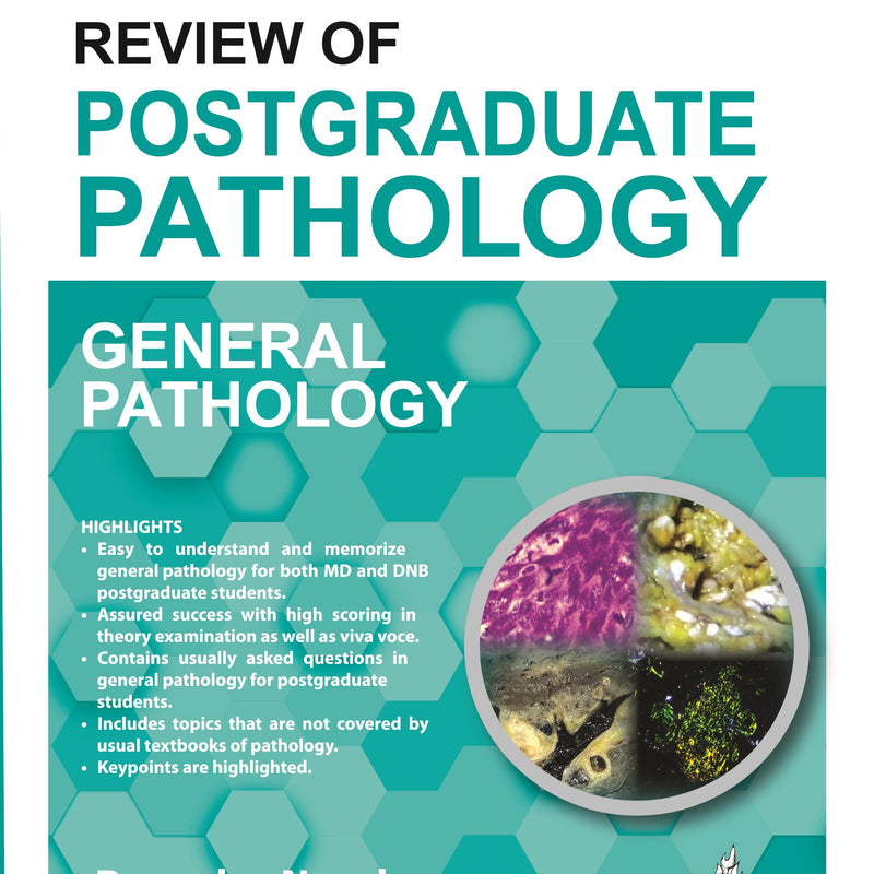 REVIEW OF POSTGRADUATE PATHOLOGY GENERAL PATHOLOGY 1/E R.P., 2025, RAMADAS NAYAK