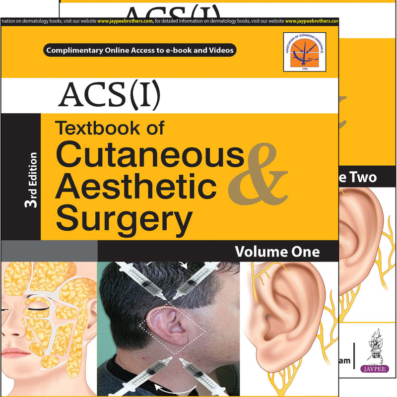 ACS(I) Textbook of Cutaneous & Aesthetic Surgery (2 Volumes) 3/E 2024 by Manas Chatterjee