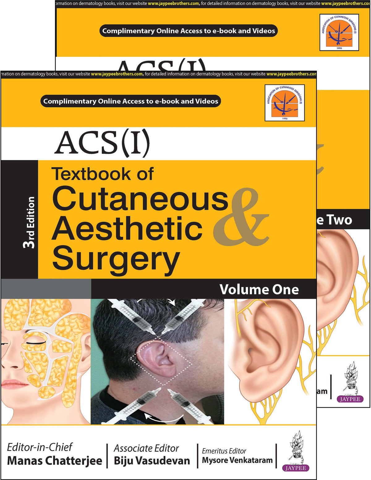 ACS(I) Textbook of Cutaneous & Aesthetic Surgery (2 Volumes) 3/E 2024 by Manas Chatterjee