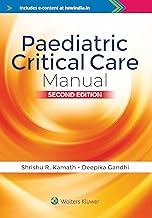 Paediatric Critical Care Manual 2nd/2024 by Shrishu R Kamath, Deepika Gandhi